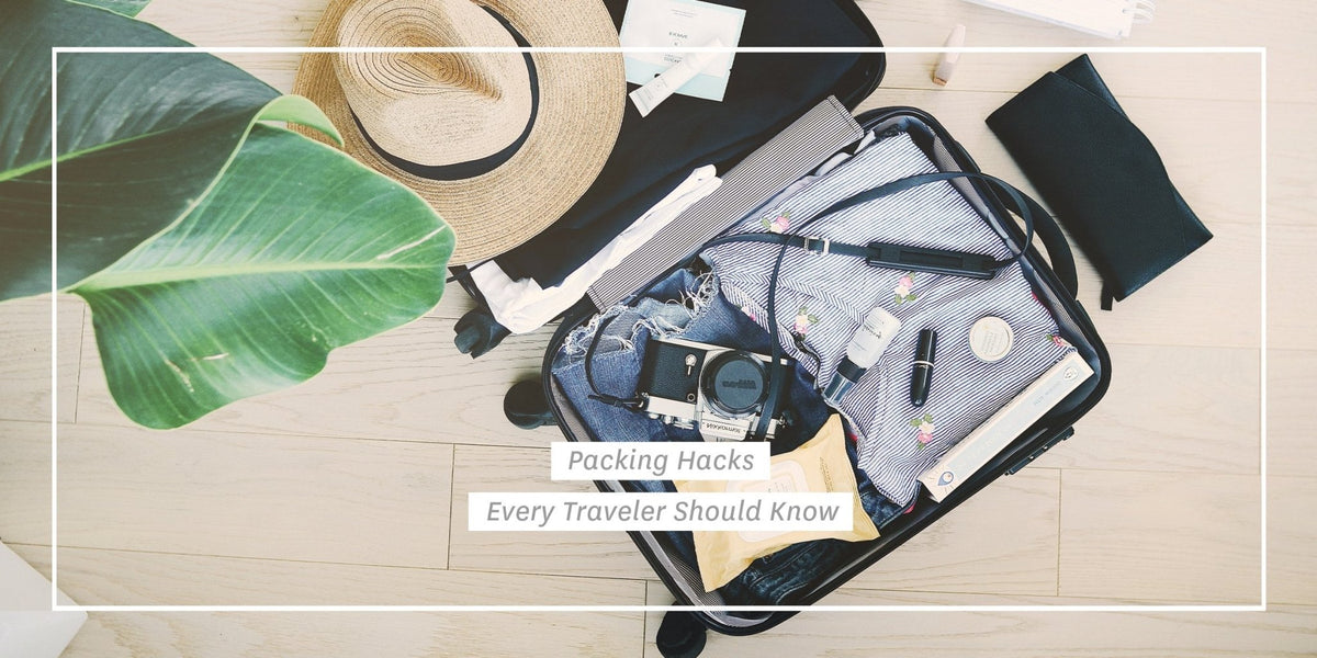 Packing Hacks Every Traveler Should Know - Eidon