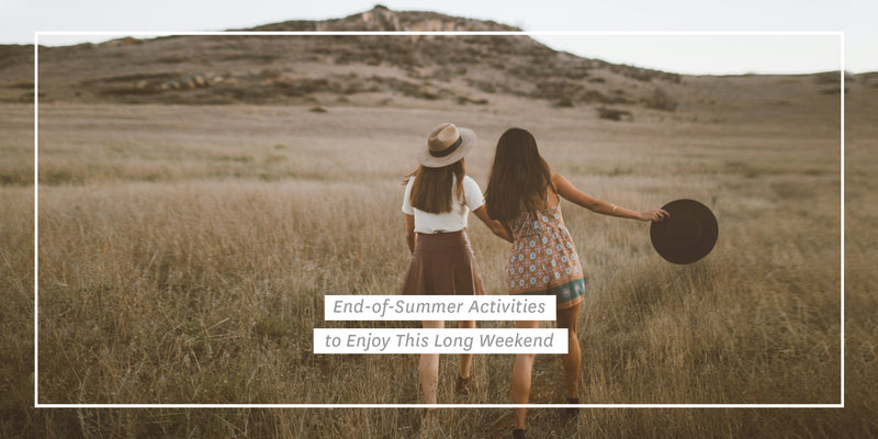 End-of-Summer Activities to Enjoy This Long Weekend